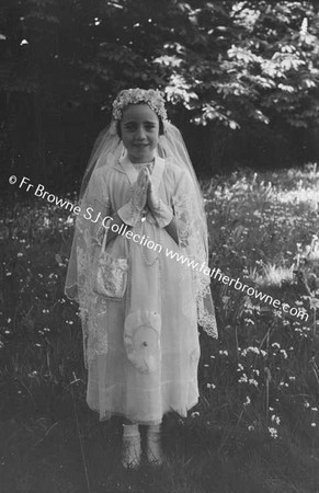 CARMEL BOWERS AT ALPHONOUS COURT DRUMCONDRA ON HER FIRST COMMUNION WAY CATH MARIE